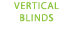 VERTICAL BLINDS